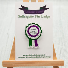 Load image into Gallery viewer, Votes for Women Rosette Pin Badge